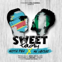 Mista Poa Ft Mista Lovday Sweet Lady