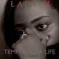 tempo-in-ma-life-feat-lady-m