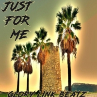 Just For Me