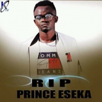 RIP PRINCE ESEKA
