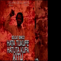 Hata Tukufe Hatuta Kufa Kitu
