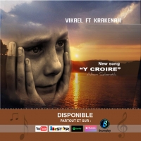 Y croire( Vikael ft Krakenah)