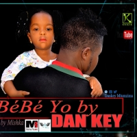 Bebe Yo By Dan Key  By Mishka dkm