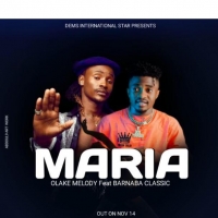 MARIA by OLAKE MELODY Feat BARNABA CLASSIC