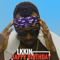 Happy birthday Lkkin ft Bblack