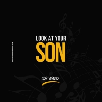 Look At Your Son