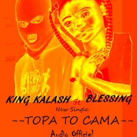 king-kalash-ft-blessing-topa-to-cama-audio-officiel-bay-dj-sclapo