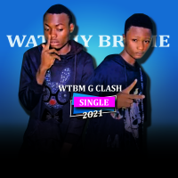 watthy-brome-de-gang-wtbm-g-clash