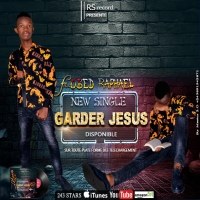 Garder Jesus