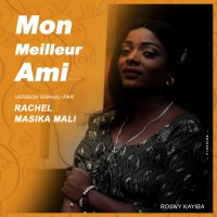 Mon Meilleur Ami ( Cover Swahili ) Rosny Kayiba