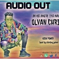 Olvan Chris_Inke_Nga(yo Nani?)_Official_Audio