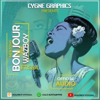 BON JOUR..by..WAZBOY ETISA..