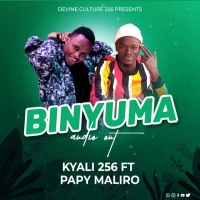 Binyuma Papy Maliro feat Kyali 256