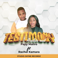 Testimony Papy Maliro ft Rachel Mahamba